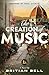 The Creation of Music