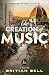 The Creation of Music