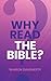 Why Read the Bible