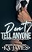 Don't Tell Anyone (Breaking...