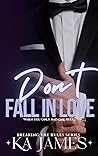 Don't Fall in Love
