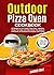 Outdoor Pizza Oven Cookbook by Journee Cruz