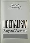 Liberalism Today and Tomorrow