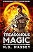 Treasonous Magic (The Cerberus Paranormal Detective, #4)