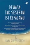 Dewasa Tak Sesera...