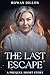 The Last Escape: A Guardian...