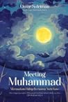 Meeting Muhammad ...