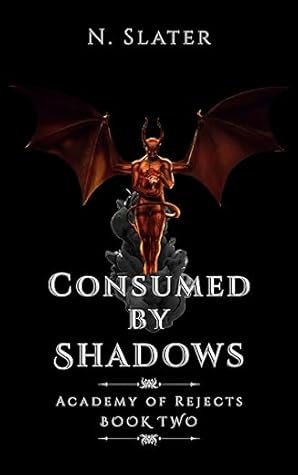 Consumed by Shadows (Academy of Rejects #2)