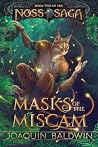 Masks of the Miscam