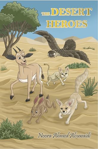 The Desert Heroes (Kindle Edition)