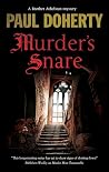 Murder's Snare (A Brother Athelstan Mystery, #23)