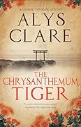 The Chrysanthemum Tiger (Gabriel Taverner Mystery, #6)