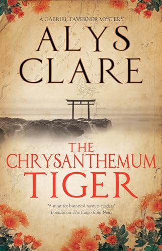 The Chrysanthemum Tiger (Gabriel Taverner Mystery, #6)