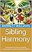 Sibling Harmony: Strategies...