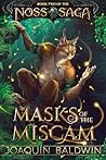 Masks of the Miscam
