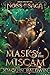 Masks of the Miscam (Noss Saga Book 2)