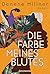 Die Farbe Meines Blutes
