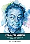 Verghese Kurien: ...