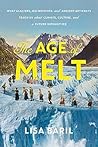 The Age of Melt: ...
