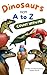Dinosaurs from A to Z Count with Me by Jessica North