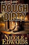 Rough & Dirty by Nicole Edwards