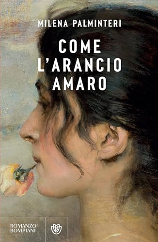 Come l'arancio amaro (Kindle Edition)