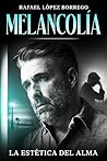 Melancolía: La es...