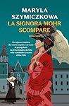 La signora Mohr s...