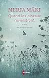 Quand les oiseaux reviendront