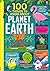 100 Things to Know About Planet Earth