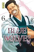Blue Wolves, tome 6