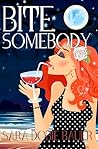 Bite Somebody