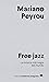 Free jazz by Mariano Peyrou