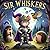 Sir Whiskers And The Moonli...
