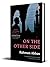 On the Other Side by Rahman Abbas