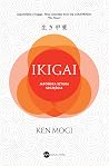Ikigai. Japońska ...