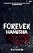 Forever/Hamesha by Tanvi Suri