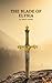 The Blade of Elysia: A Hero...