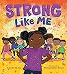 Strong Like Me by Kelechi Okafor