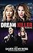 Dream Killer: The KILLER Fi...