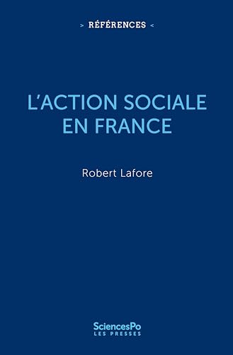 L'Action sociale en France (French Edition)