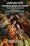 Los chicos guapos son tóxicos (Spanish Edition)