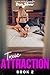 Toxic Attraction: Book 2: S...