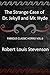 The Strange Case of Dr. Jekyll and Mr. Hyde