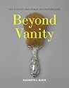 Beyond Vanity: Th...