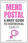 Menopostal: A Brief Guide to Hormonal Sanity Menopostal: A Brief Guide to Hormonal Sanity