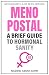 Menopostal: A Brief Guide to Hormonal Sanity