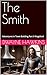 The Smith: Adventures in To...