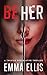 Be Her: A dark dystopian technothriller