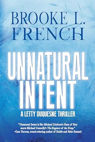 Unnatural Intent (A Letty Duquesne Thriller Book 2)